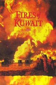 Fires of Kuwait 1992 one on netflix