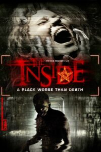 The Inside 2012 one on netflix