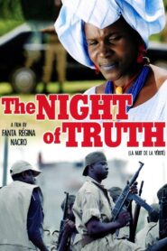 The Night of Truth 2004 one on netflix