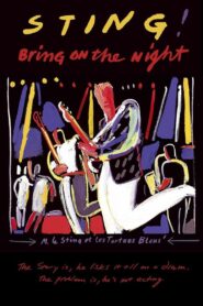 Sting – Bring on the Night 1985 one on netflix