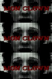 Mon Clown 2008 one on netflix
