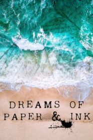 Dreams of Paper & Ink 2022 one on netflix