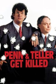 Penn & Teller Get Killed 1989 one on netflix