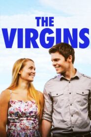 The Virgins 2014 one on netflix