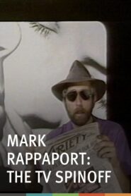 Mark Rappaport: The TV Spin-Off 1980 one on netflix