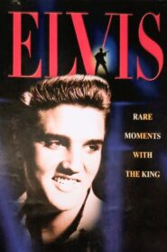 Elvis: Rare Moments with the King 2003 one on netflix