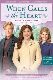When Calls the Heart: Hearts and Minds 2018 one on netflix