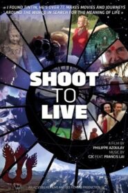Shoot to Live 2022 one on netflix