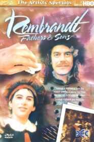 Rembrandt: Fathers & Sons 1999 one on netflix