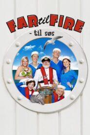 Father of Four: At Sea 2012 one on netflix