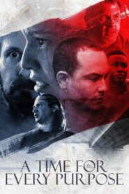 A Time for Every Purpose 2023 one on netflix