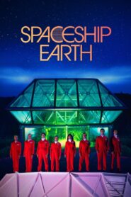 Spaceship Earth 2020 one on netflix