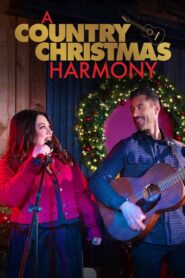 A Country Christmas Harmony 2022 one on netflix