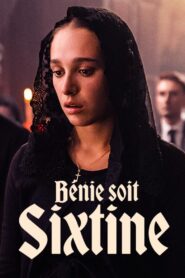 Bénie soit Sixtine 2024 one on netflix