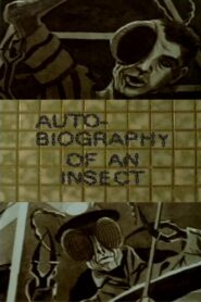 Autobiography of an Insect 2003 one on netflix