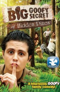 The Big Goofy Secret of Hidden Pines 2013 one on netflix