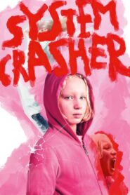 System Crasher 2019 one on netflix