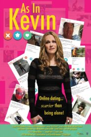 As In Kevin 2016 one on netflix