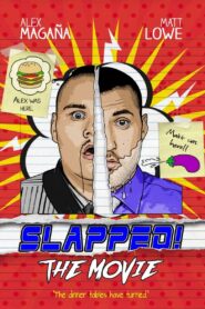 Slapped! The Movie 2018 one on netflix