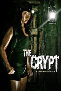 The Crypt 2009 one on netflix