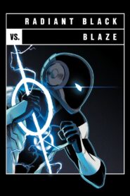 Versus: Radiant Black vs. Blaze 2022 one on netflix