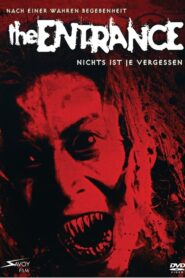 The Entrance 2006 one on netflix