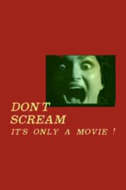 Don’t Scream: It’s Only a Movie! 1985 one on netflix