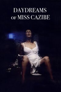 Daydreams of Miss Cazibe 1992 one on netflix