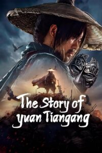 The Story of Yuan Tiangang 2024 one on netflix