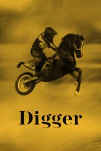 Digger 2021 one on netflix