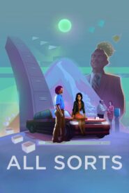 All Sorts 2021 one on netflix