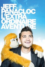 Jeff Panacloc, l’extraordinaire aventure 2016 one on netflix