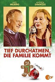 Tief durchatmen, die Familie kommt 2015 one on netflix