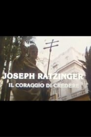 Joseph Ratzinger: The Courage to Believe 1985 one on netflix
