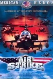 Air Strike 2003 one on netflix