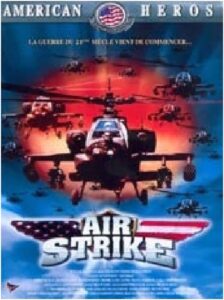 Air Strike 2003 one on netflix