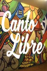 Canto Libre – den fria sången 1980 one on netflix