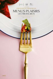 Menus-Plaisirs, les Troisgros 2023 one on netflix