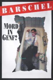 Barschel: Murder in Geneva 1993 one on netflix