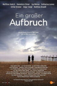 Ein großer Aufbruch 2015 one on netflix