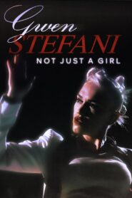 Gwen Stefani: Not Just a Girl 2021 one on netflix