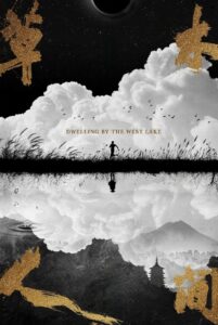 Dwelling by the West Lake 2024 one on netflix