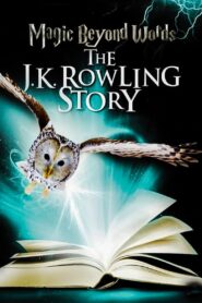 Magic Beyond Words: The J.K. Rowling Story 2011 one on netflix
