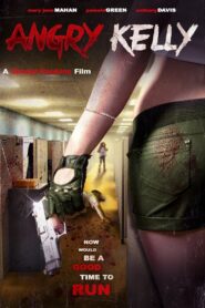 Angry Kelly 2014 one on netflix
