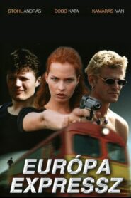 Európa expressz 1999 one on netflix