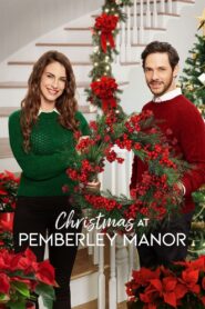 Christmas at Pemberley Manor 2018 one on netflix