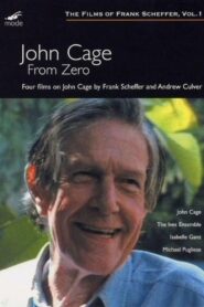 John Cage: From Zero 1995 one on netflix