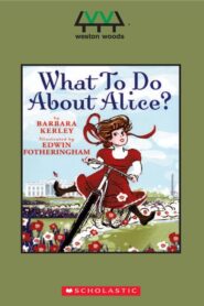 What To Do About Alice? 2010 one on netflix