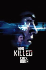 Who Killed Cock Robin 2017 one on netflix