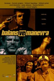 Balans ve Manevra 2005 one on netflix